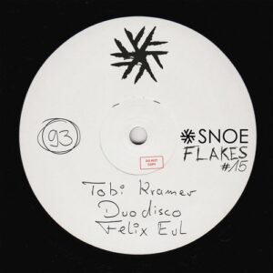 Tobi Kramer, Duodisco, Felix Eul - Snoeflakes #15 [SNOE093]