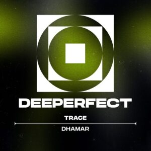 Trace (UZ) - Dhamar [DPE2061]