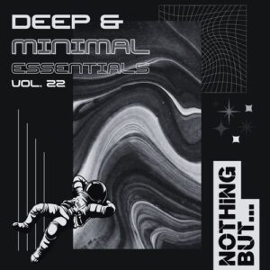 VA - Nothing But... Deep & Minimal Essentials, Vol. 22 [NBDME22]