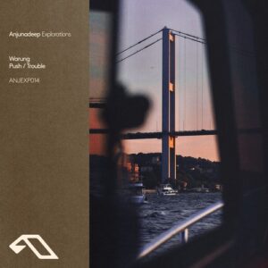 Warung - Push / Trouble [ANJEXP014BD]