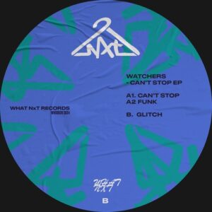 Watchers - Can’t Stop EP [WHXD030]