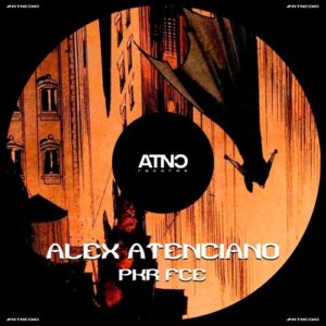 Alex Atenciano - Pkr Fce [ATNC010]