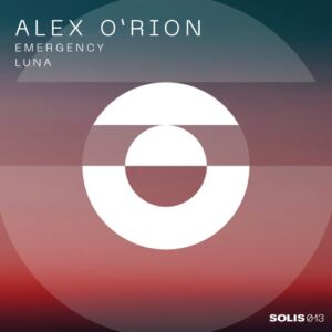 Alex O'Rion - Emergency / Luna [SOLIS013]