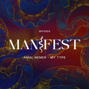 Amal Nemer - My Type [MIF0004]