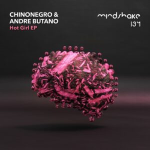 Andre Butano - Hot Girl EP [MINDSHAKE134]