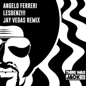 Angelo Ferreri - Lesdenz!!! (Jay Vegas Extended Remix) [TWJ149]