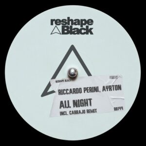 Ayrton, Riccardo Perini - All Night [RB144]