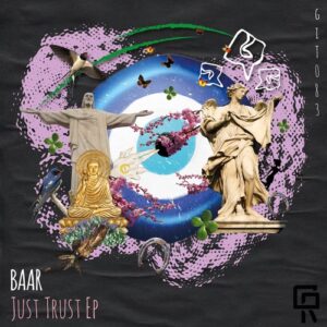 Baar - Just Trust [GIT083]