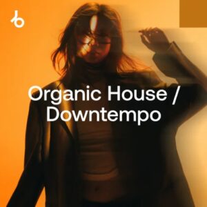 Beatport The Organic House / Downtempo Shortlist: November 2024
