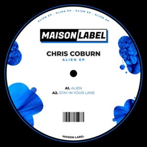 Chris Coburn - Alien EP [MAI050A]