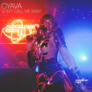 Cyava - Don't Call Me Baby [RPM233]