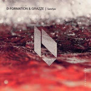 D-Formation & GRAZZE - Satisfyer [BF389]