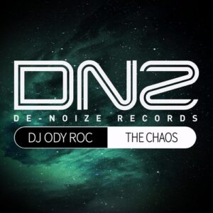 DJ Ody Roc - The Chaos [DEN260]