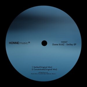 Dame kickZ - Smiley EP [HM067]