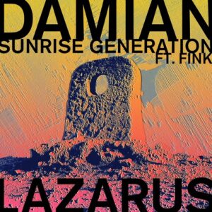 Damian Lazarus, Fink - Sunrise Generation [CRM321]