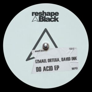 David INK, Izmael Ortega - Do Acid [RB143]