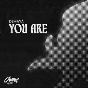 Demayä - You Are [CMR42]