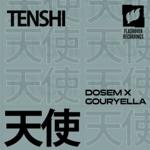 Dosem & Gouryella - Tenshi [FLASH293]