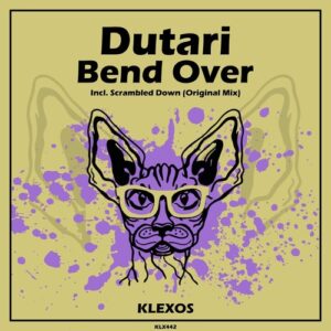 Dutari - Bend Over [KLX442]