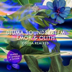 Emok, Djuma Soundsystem - Osuga Remixed [ATCK057]