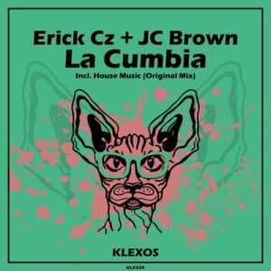 Erick Cz, JC Brown - La Cumbia [KLX439]