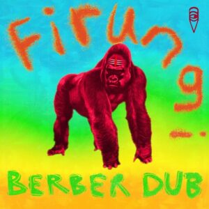 Firungi - Berber Dub [MBR616]