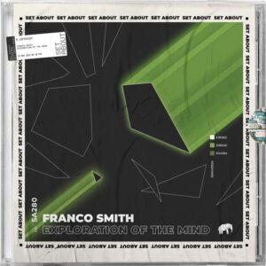 Franco Smith - Exploration Of The Mind [SA280]