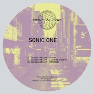 Gianluca Felline - Sonic One [SW010]