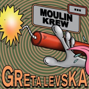 Greta Levska - Moulin Krew [GPM798E]