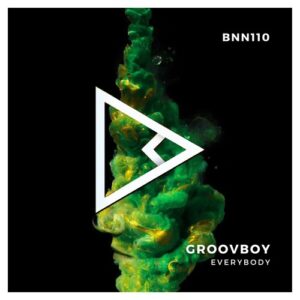 Groovboy - Everybody [BNN110]