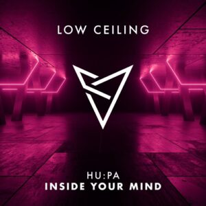 HU:PA - INSIDE YOUR MIND [LOWC246]