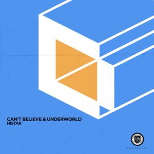 Histar - Can't Believe & Underworld [DDDUBS107]