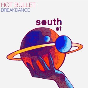 Hot Bullet - Breakdance [SOS110]