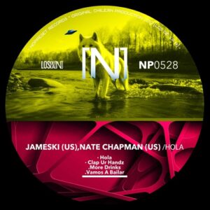 JAMESKI (US), Nate Chapman (US) - HOLA [NP0528]