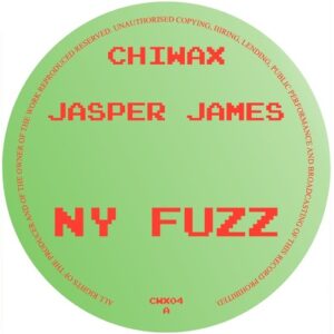 Jasper James - NY Fuzz [CWX04]