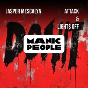 Jasper Mescalyn - Attack & Lights Off (Extended Mix) [4056813920116]