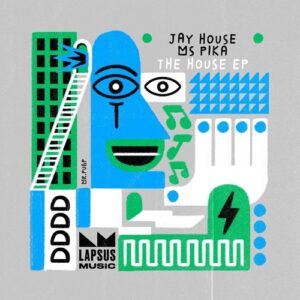 Jay House - The House EP [LPS351D]
