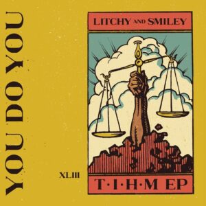 Litchy & Smiley - T.I.H.M. [YOU043B]