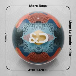 Marc Ross - Llego la Banda [ADM127]