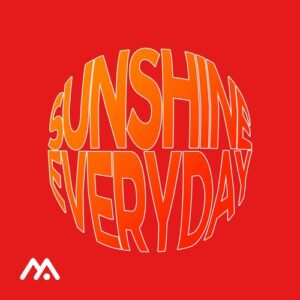 Markus Mehta - Sunshine Everyday [MA06E]