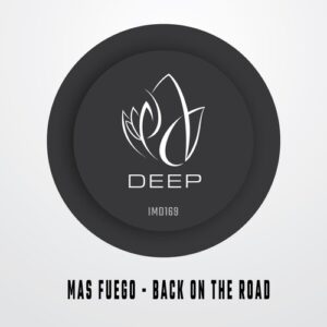 Mas Fuego - Back On The Road [IMD169]