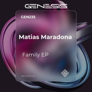 Matias Maradona - Family EP [GEN235]