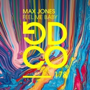 Max Jones - Feel Me Baby (Extended Mix) [5034644115047]