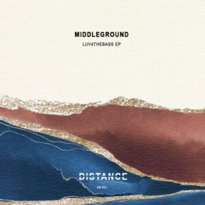 Middleground - Luv4THEBASS EP [DM450]