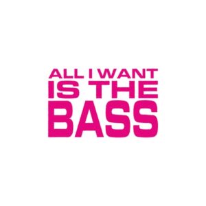 Mousse T. - All I Want Is The Bass [PJ301]