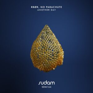 No Parachute & RBØR - Another Day [SDM164]