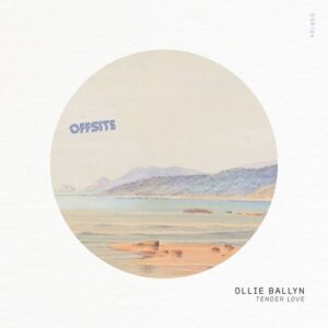 Ollie Ballyn - Tender Love [OSR134]