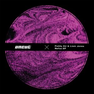 Paddy (AU), Liam Jones - Nofux [UNC019]