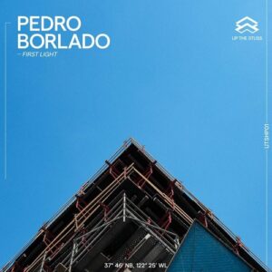 Pedro Borlado - First Light [UTSHP01]