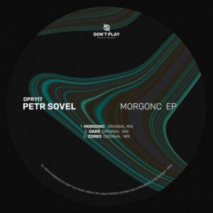 Petr Sovel - Morgonc EP [DPR117]